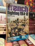  Trench Fighting 1914-18 - Charles Messenger 