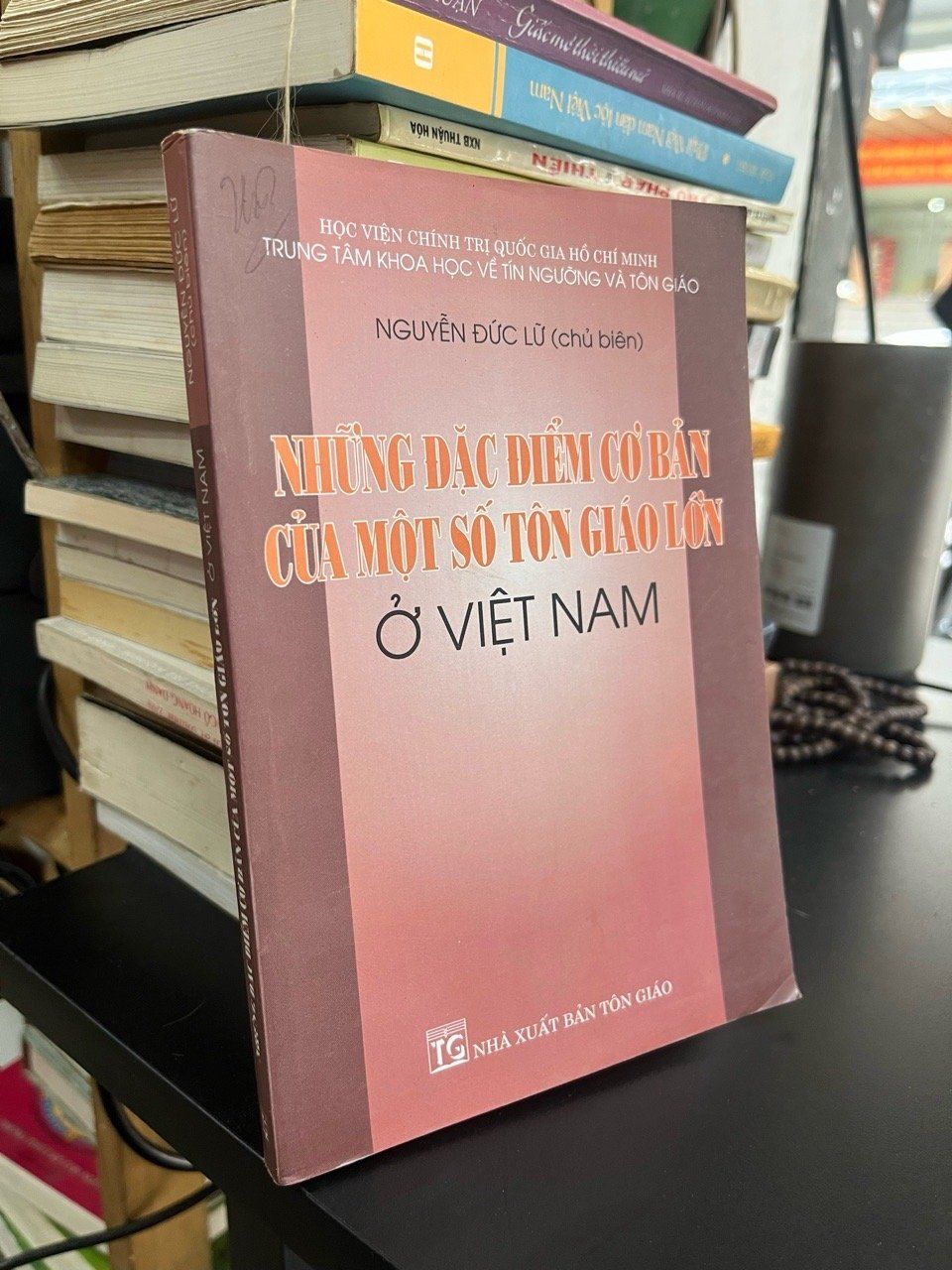  Những đặc điểm cơ bản của một số tôn giáo lớn ở Việt Nam - Nguyễn Đức Lữ 