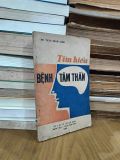  Tìm Hiểu Bệnh Tâm Thần - BS. Trần Đình Xiêm 