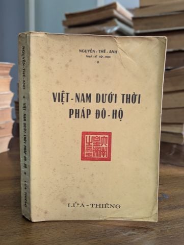  Việt Nam Dưới Thời Pháp Đô Hộ - Nguyễn Thế Anh 