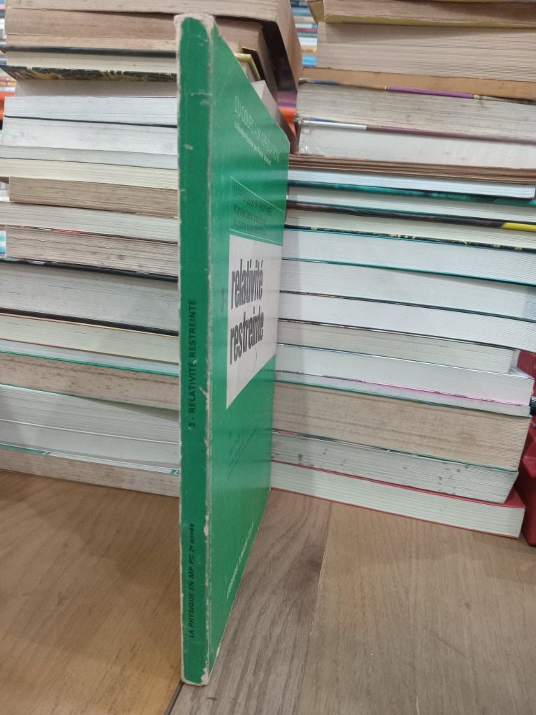  3 - Relativité Restreinte, La Physique En MP-PC 2e Année 