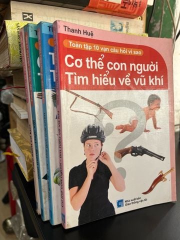 Toàn Tập 10 Vạn Câu Hỏi Vì Sao - Thanh Huệ