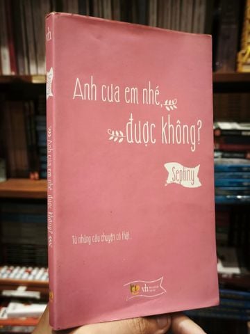  Anh Cua Em Nhé Được Không? - Septiny 
