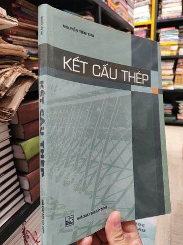 Kết Cấu Thép - Nguyễn Tiến Thu