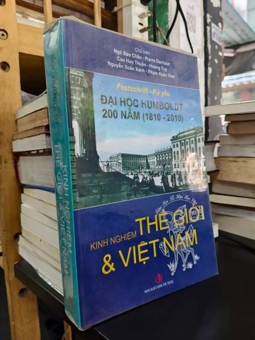  Festschirift-Kỷ yếu Đại học Humboldt 200 năm (1810-2010): Kinh nghiệm thế giới & Việt Nam 