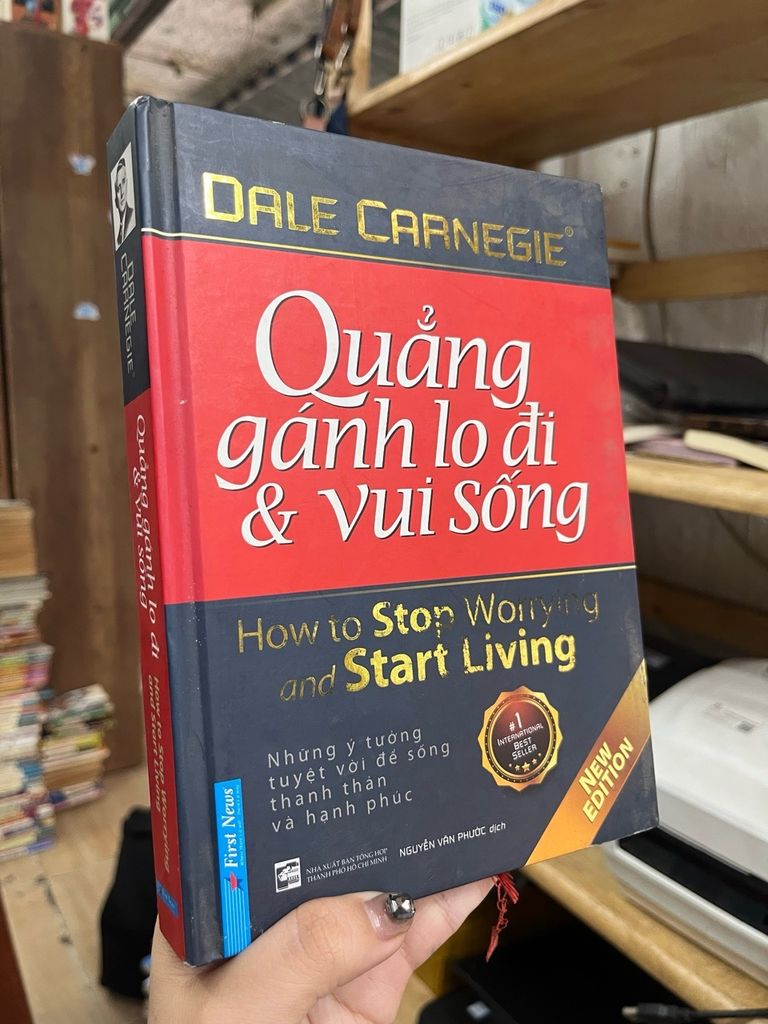  Quẳng Gánh Lo Đi và Vui Sống - Dale Carnegie 