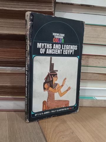  Myths and legends of ancient Egypt - T.G.H. James 