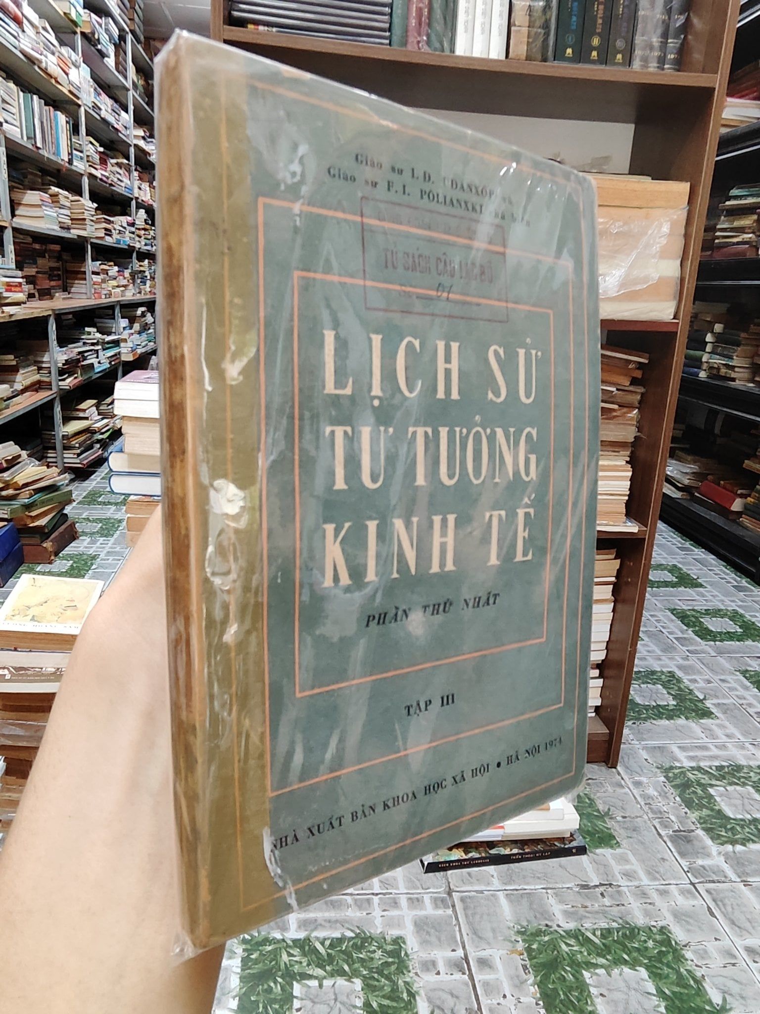  Lịch Sử Tư Tưởng Kinh Tế - Phần Thứ Nhất - Giáo Sư I. Đ. Uđanxốp, Giáo Sư F. I. Pôlianxki 