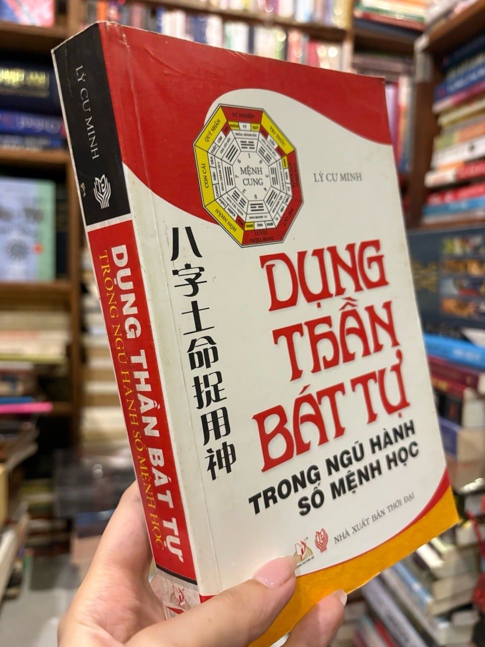  Dụng thần bát tự trong ngũ hành số mệnh học - Lý Cư Minh 