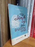  Từ sinh lý... đến dưỡng sinh - BS. Nguyễn Khắc Viện 