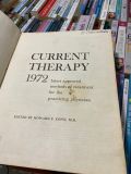  Current Therapy 1972: Latest Approved Methods Of Treatment For The Practicing Physician - Edited By Howard F. Conn, M.d. 