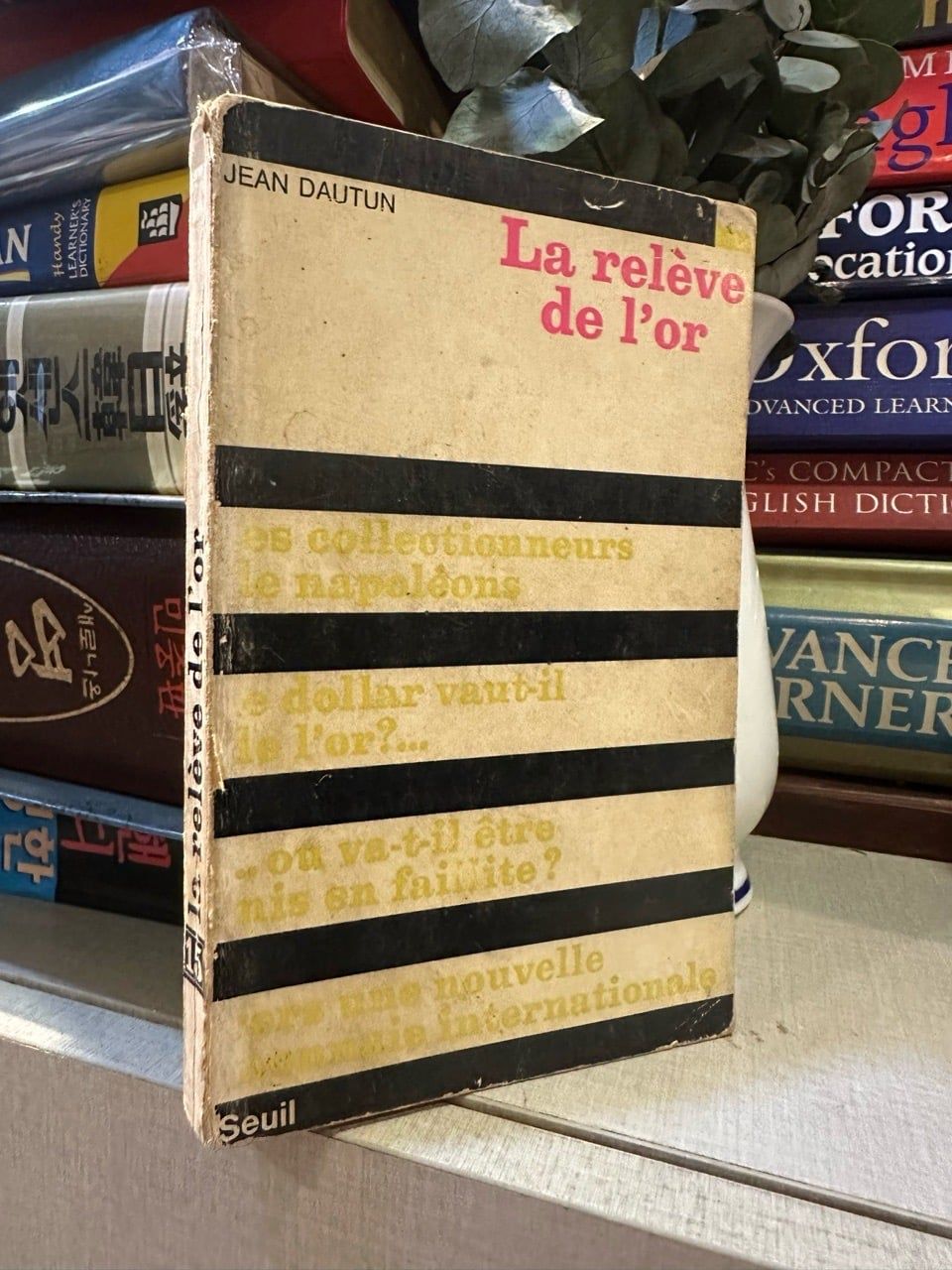  La relève de l’or - Jean Dautun 