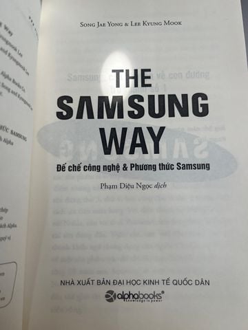  The Samsung Way Đế Chế Công Nghệ & Phương Thức Samsung - Jaeyong Song, Kyungmook Lee 