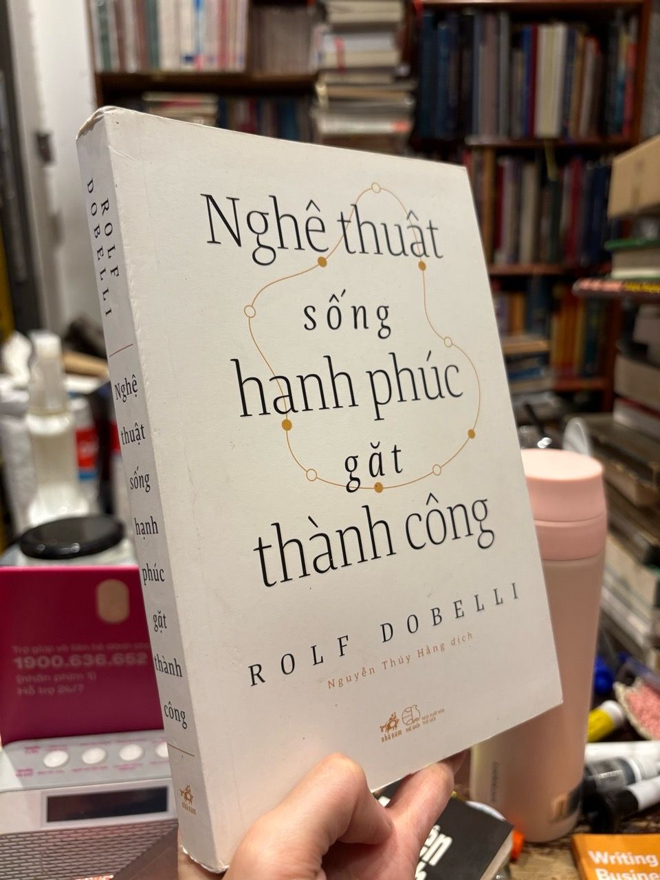  Nghệ thuật sống hạnh phúc gặt thành công - Rolf Dobelli 