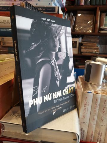  Bí mật phụ nữ khí chất tự tin và thanh lịch - Đặng Bảo Trâm 