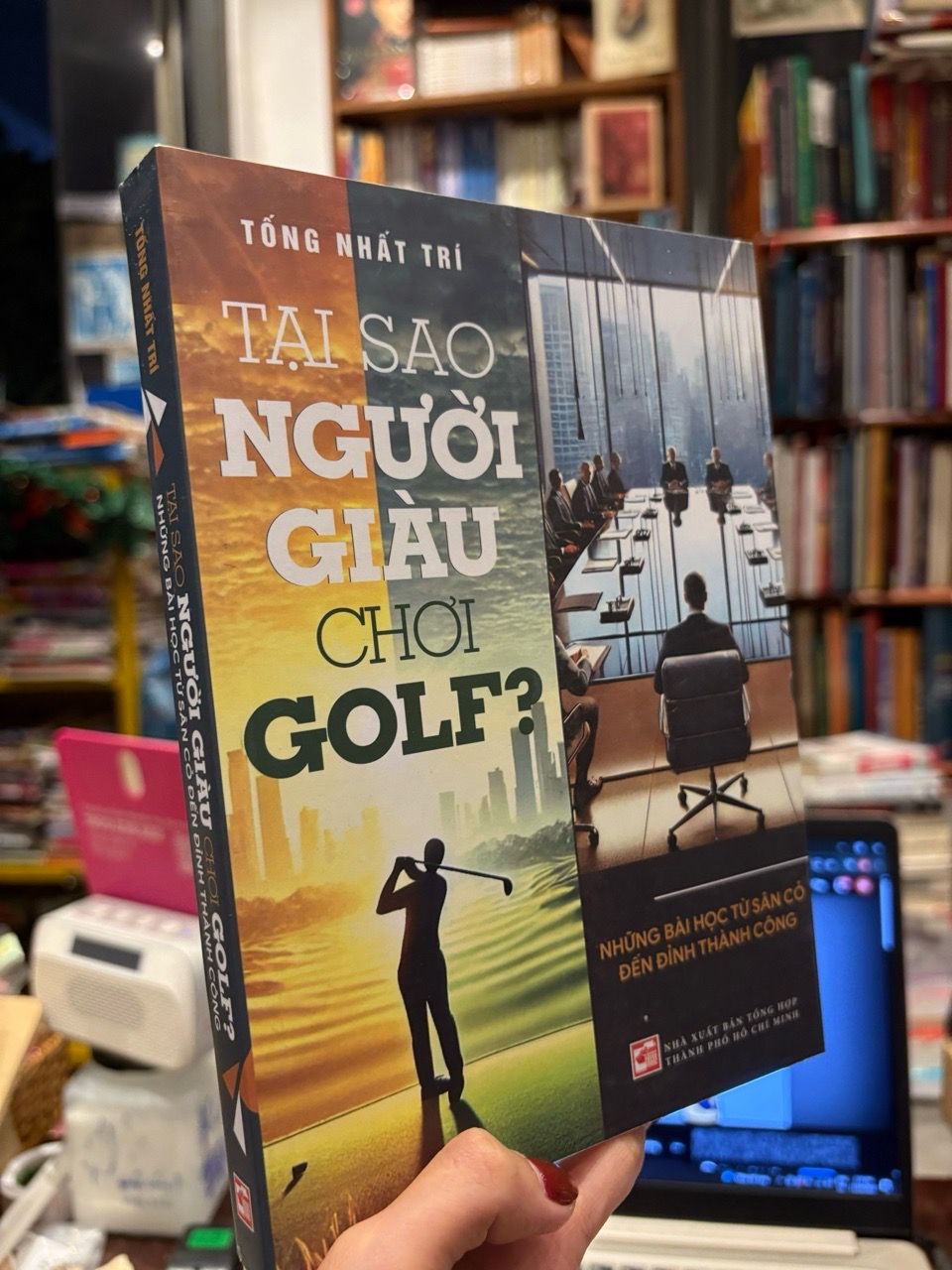  Tại sao người giàu chơi Golf ? - Tống Nhất Trí 