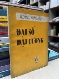  Đại số đại cương - Hoàng Xuân Sính 