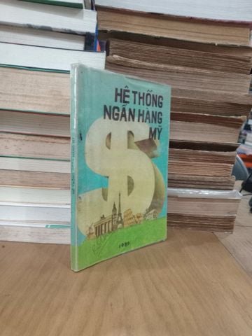  Hệ Thống Ngân Hàng Mỹ - Lê Xuân Nghĩa 