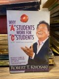  Why “a” Students Work for “c” Students - Robert T. Kiyosaki 