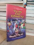  Vụ án các công tử (chuyện đọc lúc 0 giờ) - Lý Khắc Cung biên dịch 
