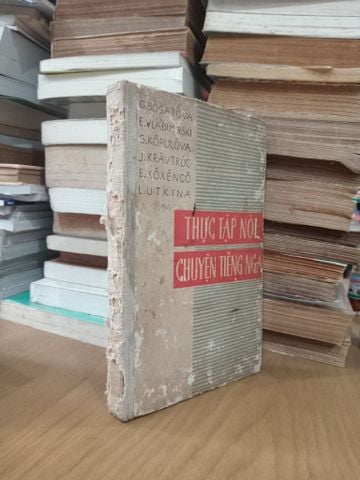 Thực Tập Nói Chuyện Tiếng Nga - G. Bôgatôva Và Cộng Sự
