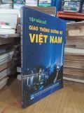  Tập Bản Đồ Giao Thông Đường Bộ Việt Nam 