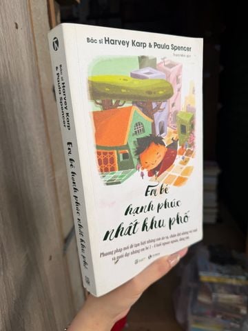  Em Bé Hạnh Phúc Nhất Khu Phố – Harvey Karp, Paula Spencer 
