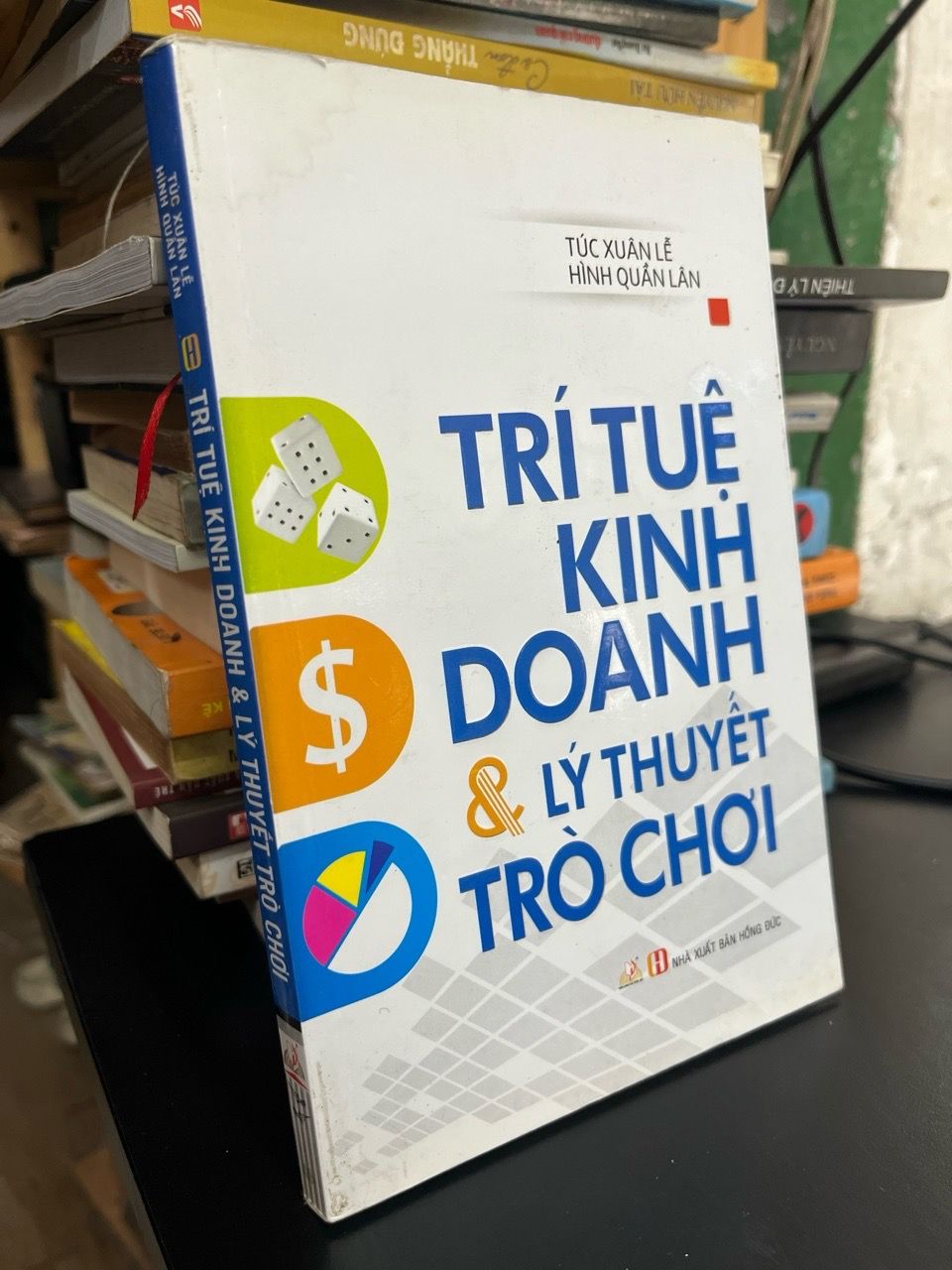  Trí tuệ kinh doanh và lý thuyết trò chơi - Túc Xuân Lễ, Hình Quần Lân 