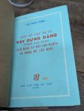  Một Số Vấn Đề Về Xây Dựng Đảng trong Giai Đoạn Cách Mạng Xã Hội Chủ Nghĩa và Chống Mỹ Cứu Nước - Lê Đức Thọ 