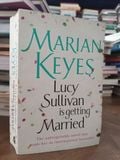  Lucy Sullivan is getting married - Marian Keyes 