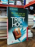  Những vấn đề cơ bản của triết học - S.E.Frost, Jr., Ph.D. (Đông Hương, Kiến Văn dịch) 