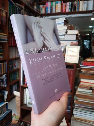  Kinh Pháp Cú - Lời Phật dạy 