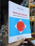  Huyết Học Lâm Sàng Những Vấn Đề Có Tính Chất Định Hướng - James P. Isbister, D. Harmening Pittiglio 