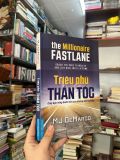  Triệu Phú Thần Tốc: Giúp Bạn Vững Bước Trên Con Đường Khởi Nghiệp - MJ Demarco (Trần Thái Sơn Dịch) 