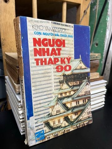  Con người và thời đại: Người Nhật thập kỷ 90 - Keiko Yamanaka 
