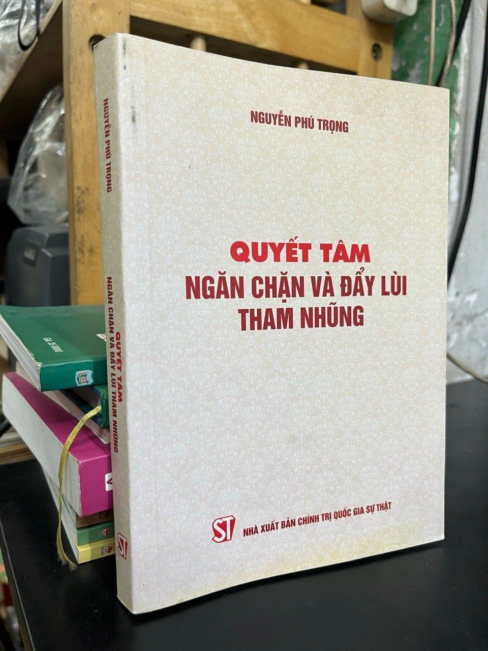  Quyết tâm ngăn chặn và đẩy lùi tham nhũng - Nguyễn Phú Trọng 