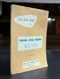  Luận Đề Về Phan Chu Trinh - Nguyễn Duy Diễn & Bằng Phong 