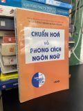  Chuẩn hoá và phong cách ngôn ngữ 