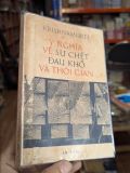 Ý Nghĩa Về Sự Chết Đau Khổ Và Thời Gian - Krisnamurti 
