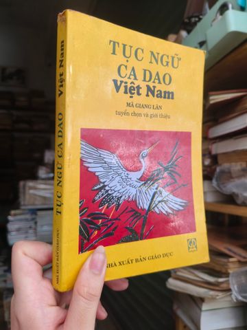 Tục Ngữ Ca Dao Việt Nam - Mã Giang Lân Tuyển Chọn