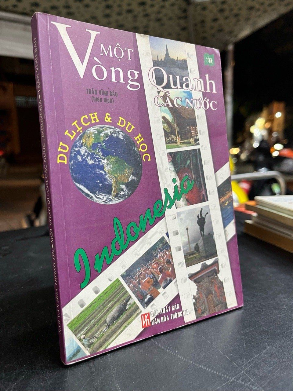  Một vòng quanh các nước: Indonesia - Trần Vĩnh Bảo 