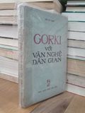  Gorki với văn nghệ dân gian - Hồ Sĩ Vịnh 
