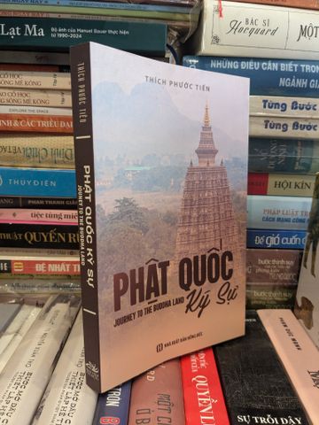  Phật quốc ký sự - Thích Phước Tiến 