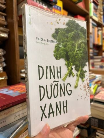  Dinh dưỡng xanh - Victoria Boutenko 