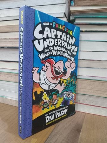  Captain Underpants and the Wrath of the Wicked Wedgie Woman - D. Pilkey 