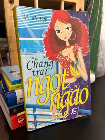  Chàng Trai Ngọt Ngào - Mễ Mễ Lạp 