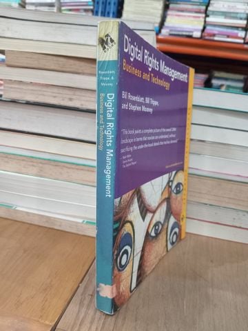  Digital rights management: Business and Technology - Bill Rosenblatt, Bill Trippe, Stephen Mooney 