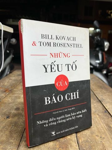 Những Yếu Tố của Báo Chí - Bill Kovach, Tom Rosenstiel
