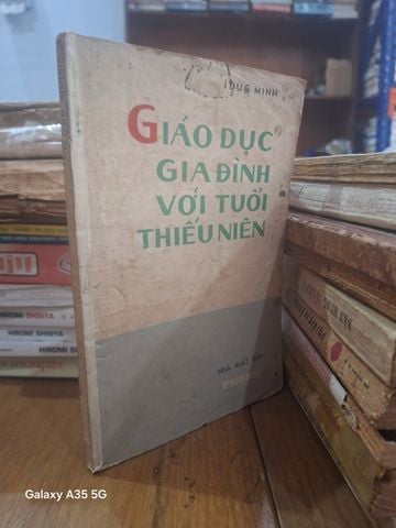  Giáo Dục Gia Đình Với Tuổi Thiếu Niên - Đức Minh 