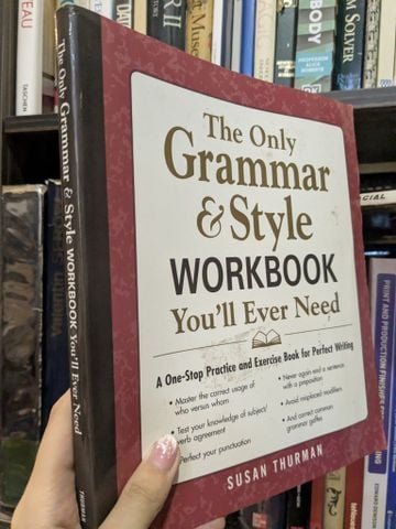  The only grammar & style workbook you'll ever need - Susan Thurman 